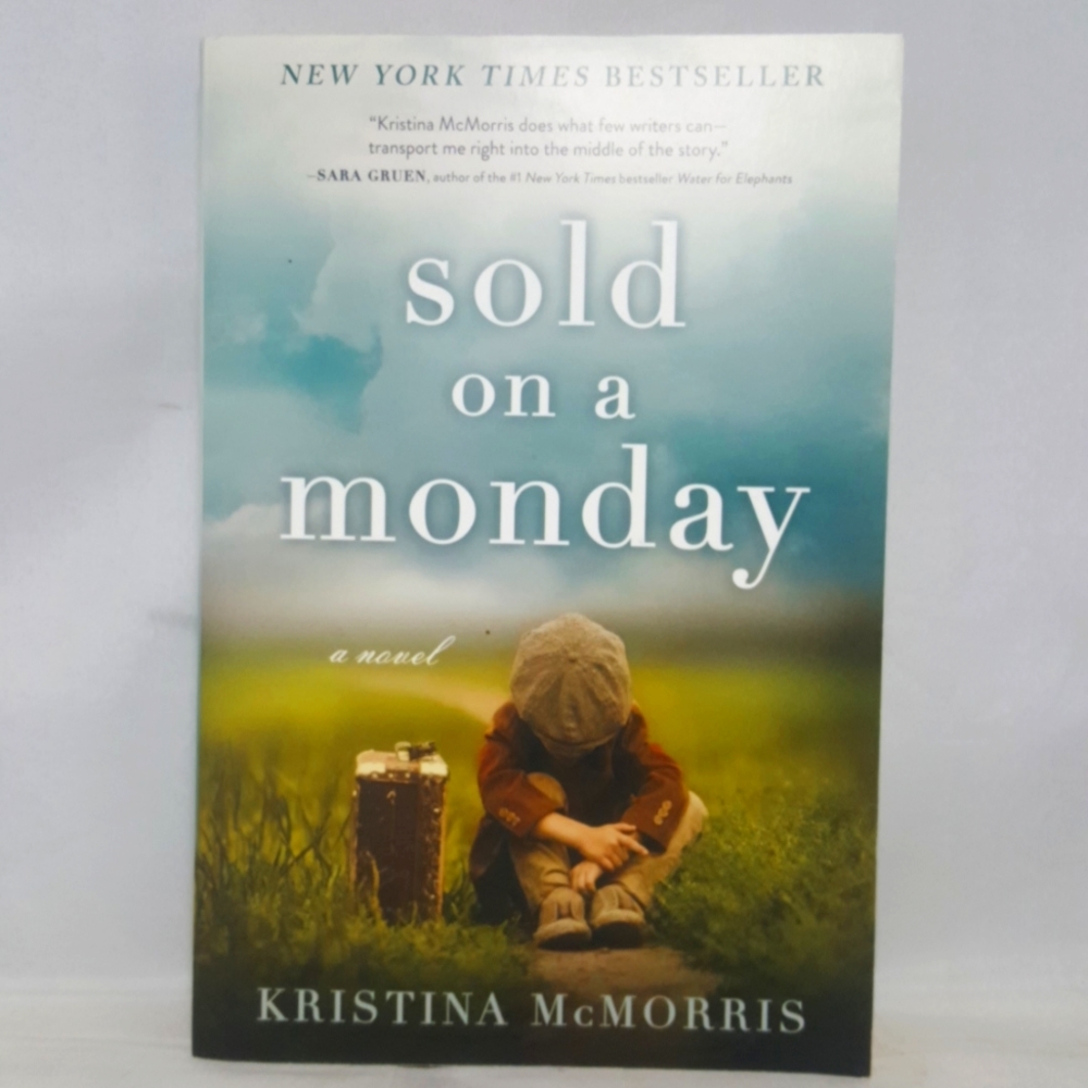 Sold on a Monday NYT Bestseller a Novel by Kristina Mcmorris